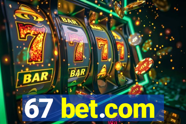 67 bet.com